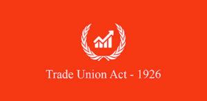 indian trade union act 1926